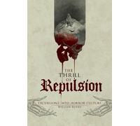 William Burns The Thrill of Repulsion (Copertina rigida)