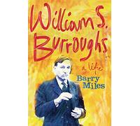 William Burroughs: a life