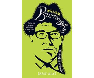 William Burroughs: El Hombre Invisible