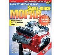 William Burt How to Rebuild the Small-Block Mopar (Tascabile)