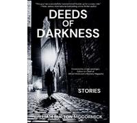 William Burton McCormick Deeds of Darkness (Tascabile)