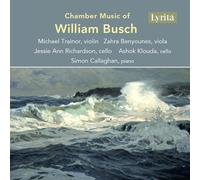 William Busch Chamber Music of William Busch (CD) Album