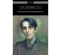 William Butler Yeats The Collected Poetry of William Butler Yeats (Tascabile)