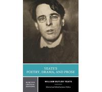William Butler Yeats Yeats's Poetry, Drama, and Prose (Tascabile)
