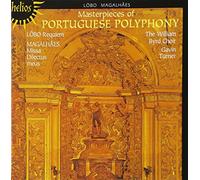 William Byrd Choir & Gavin Turner - Masterpieces of Portugese Polyphony