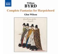 William Byrd William Byrd: Complete Fantasias for Harpsichord (CD) Album