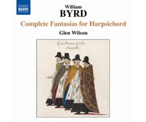 William Byrd William Byrd: Complete Fantasias for Harpsichord (CD) Album