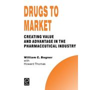 William C. Bogner Drugs to Market (Copertina rigida)