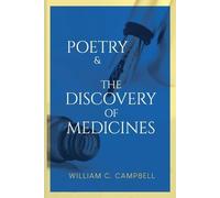 William C Campbell Poetry & The Discovery of Medicines (Tascabile)