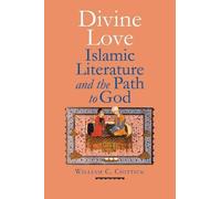 William C. Chittick Divine Love (Copertina rigida)