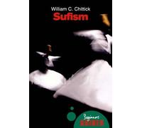William C. Chittick Sufism (Tascabile) Beginner's Guides