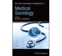 William C. Cock The Wiley Blackwell Companion to Medical Soci (Copertina rigida)