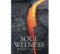 William C Costopoulos Soul Witness (Copertina rigida)