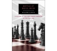 William C. Davis Battle at Bull Run (Tascabile)