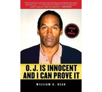 William C. Dear O.J. Is Innocent and I Can Prove It (Tascabile)