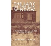 William C Grave The Lady in the Bay Window (Tascabile)