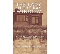 William C Grave The Lady in the Bay Window (Tascabile)