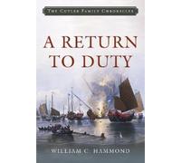 William C. Hammond A Return to Duty (Tascabile) Cutler Family Chronicles
