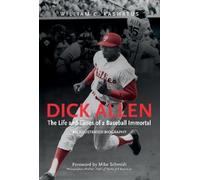William C. Kash Dick Allen, The Life and Times of a Baseball (Copertina rigida)