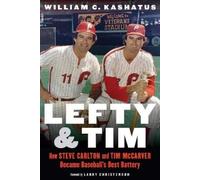 William C. Kashatus Lefty and Tim (Copertina rigida)