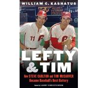 William C. Kashatus Lefty and Tim (Copertina rigida)