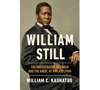 William C. Kashatus William Still (Tascabile)