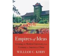William C. Kirby Empires of Ideas (Copertina rigida)