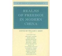 William C. Kirby Realms of Freedom in Modern China (Tascabile)