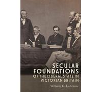 William C Luben Secular Foundations of the Liberal State in V (Copertina rigida)