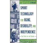 William C. Mann Smart Technology for Aging, Disability, and I (Copertina rigida)