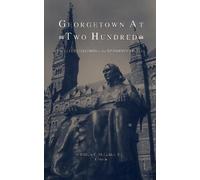 William C. McFadden Georgetown at Two Hundred (Copertina rigida)