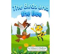 William C O'Sullivan The Birds and the Bee (Tascabile)