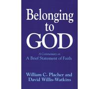 William C. Placher David Willis-Watkins Belonging to God (Tascabile)