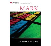 William C. Placher Mark (Copertina rigida) Columbia Series in Reformed Theology