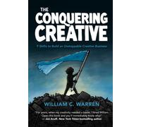 William C Warren The Conquering Creative (Tascabile)