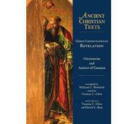 William C. Weinrich Thomas C. Oden Greek Commentaries on Revelation (Tascabile)