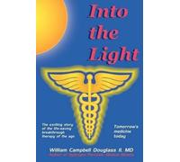 William Campbell Douglass Into the Light (Tascabile)