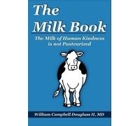 William Campbell Douglass The Milk Book (Tascabile)