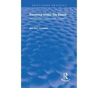 William Campbell Formosa Under the Dutch (Tascabile) Routledge Revivals