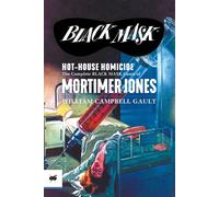 William Campbell Gault Hot-House Homicide (Tascabile) Black Mask