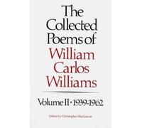William Carlos Willia The Collected Poems of Williams Carlos Willia (Tascabile)