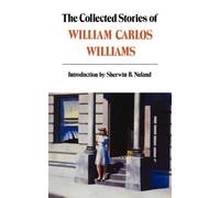 William Carlos Willia The Collected Stories of William Carlos Willia (Tascabile)