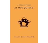 William Carlos Williams Al Que Quiere (Tascabile)