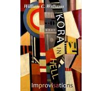 William Carlos Williams Kora in Hell (Tascabile)