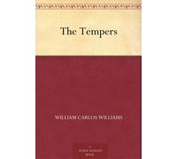 William Carlos Williams The Tempers (Tascabile)