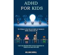William Carroll Adhd for Kids (Tascabile)