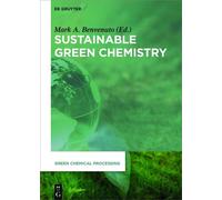 William Carroll Sustainable Green Chemistry (Copertina rigida)
