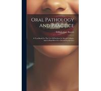 William Cary Barrett Oral Pathology And Practice (Copertina rigida)