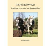 William Castle Working Horses (Tascabile)