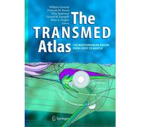 William Cavazza The TRANSMED Atlas. The Mediterranean Region from Cr (Tascabile)